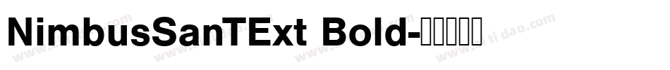 NimbusSanTExt Bold字体转换